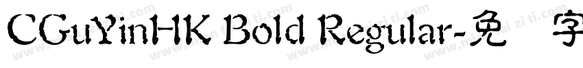 CGuYinHK Bold Regular字体转换